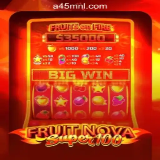Exploring the Exciting World of FruitNovaSuper100 at a45 Online Casino Philippines