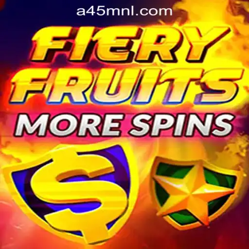 FieryFruitsMoreSpins: A Thrilling Slot Experience at a45 Online Casino Philippines