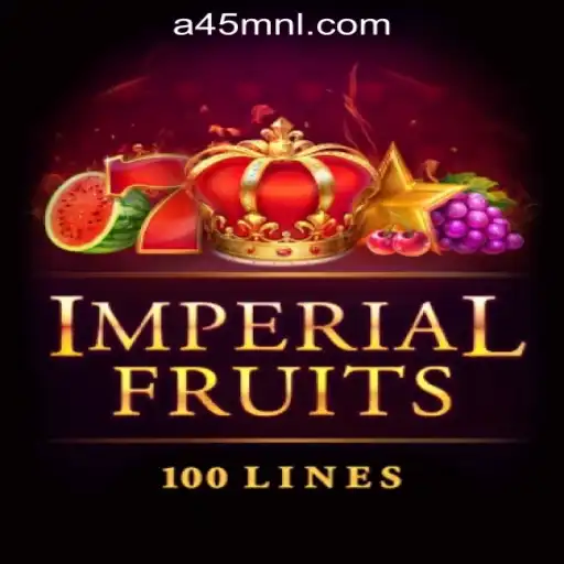 Exploring Imperial Fruits 100 at a45 Online Casino Philippines
