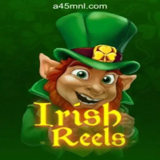Exploring the Enchanting World of IrishReels at a45 Online Casino Philippines